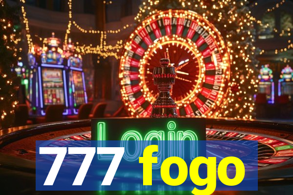 777 fogo